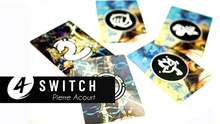 4 Switch (Gimmicks and Online Instructions) by Pierre Acourt & Magic Dream