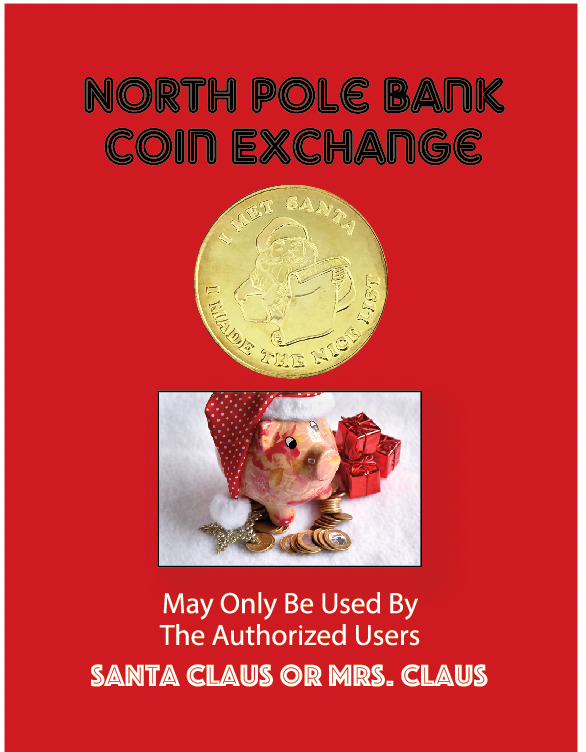 North Pole Bank Coin Exchange A 1 2 dollar changes to a gold Christma