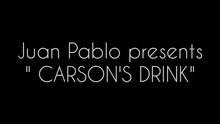 CARSON'S DRINK (Gimmicks and Online Instructions) by Juan Pablo