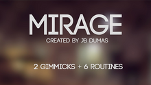 Mirage (Gimmicks and Online Instructions) by JB Dumas and David Stone