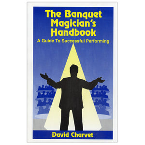 Banquet Magician's Handbook by David Charvet