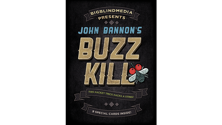 Buzz Kill (Gimmicks and Online Instructions) by John Bannon