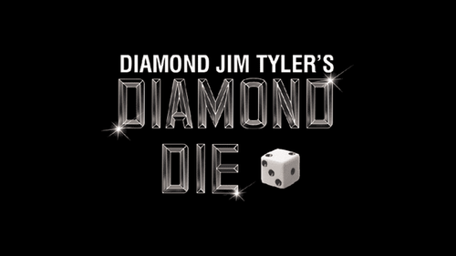 Diamond Die (2) by Diamond Jim Tyler
