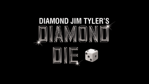 Diamond Die (6) by Diamond Jim Tyler