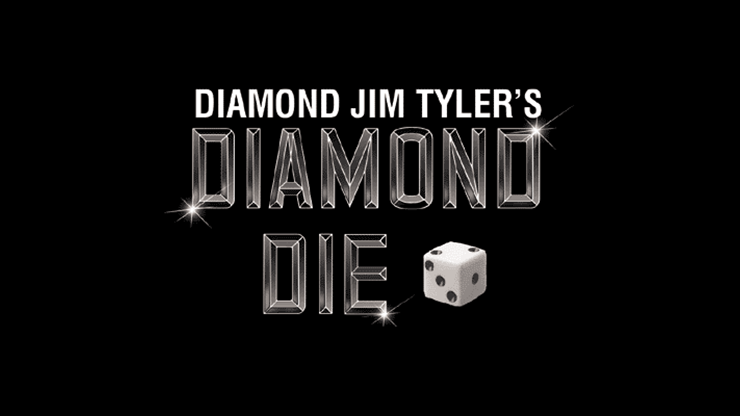 Diamond Die (4) by Diamond Jim Tyler