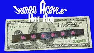 Hot Rod, Jumbo Acrylic