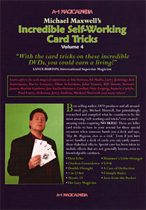 Incredible Self Working Card Tricks Volume 4 by Michael Maxwell