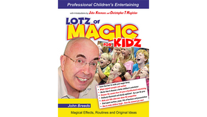 LOTZ of MAGIC for KIDZ by John Breeds