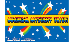 Magical Mystery Trick by Quique Marduk