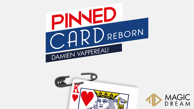 Pinned Card Reborn (Gimmicks and Online Instructions) by Damien Vappereau and Magic Dream
