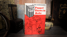 Puppet Shows to Make (Limited/Out of Print) by Eric Hawkesworth