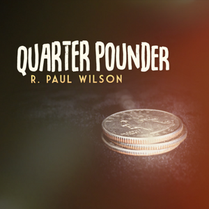 Quarter Pounder by R. Paul Wilson (US Quarter)