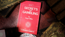 Secrets of Gambling (Limited/Out of Print) by Hugh Miller
