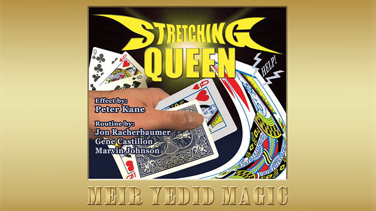 The Stretching Queen (Gimmicks and Online Instruction) by Peter Kane, Racherbaumer, Castilon and Johnson