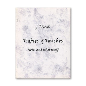 Tidbits and Touches by J Tank