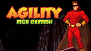 Agility (DVD and Gimmicks) by Rich Gerrish