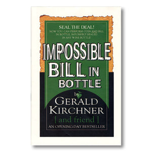 Impossible Bill In Bottle by Gerald Kirchner
