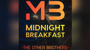 Midnight Breakfast (Gimmicks and Online Instructions) by The Other Brothers