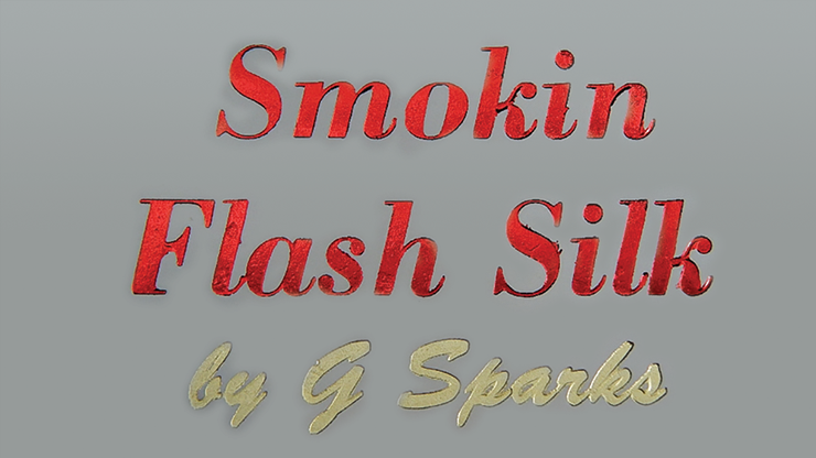 Smokin Flash Silk by G Sparks